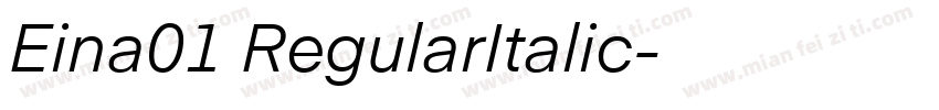 Eina01 RegularItalic字体转换